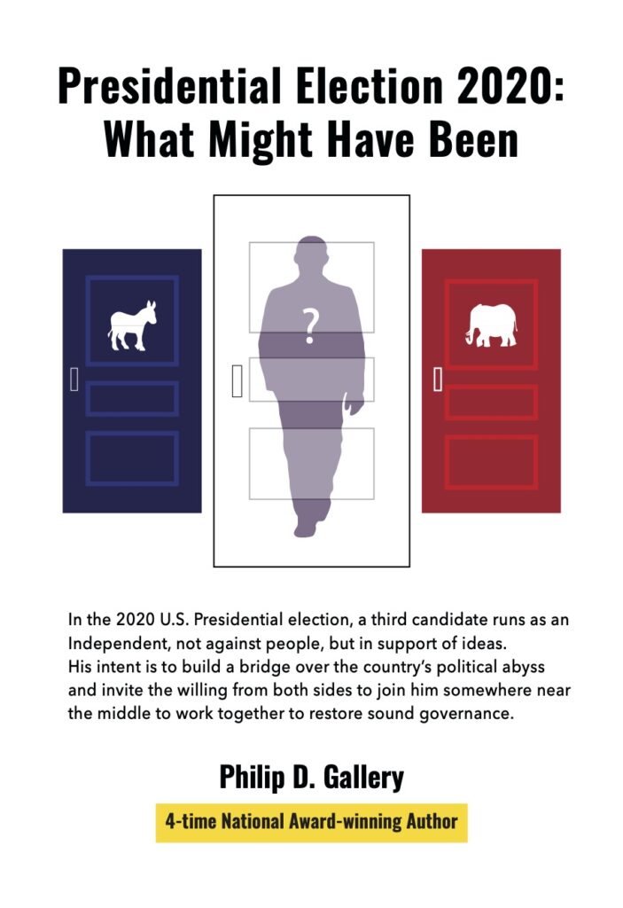 Cover of Presidential Election 2020: What Might Have Been by Philip D. Gallery